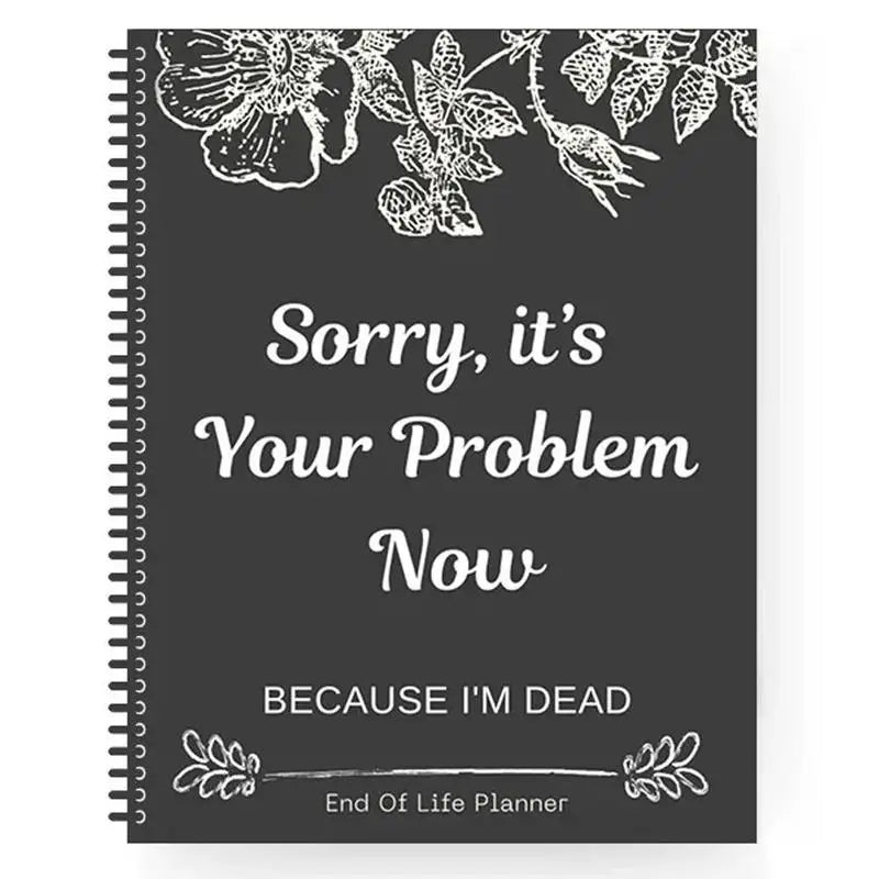 Funny End Of Life Planner Workbook Stress Free Gift Organizer