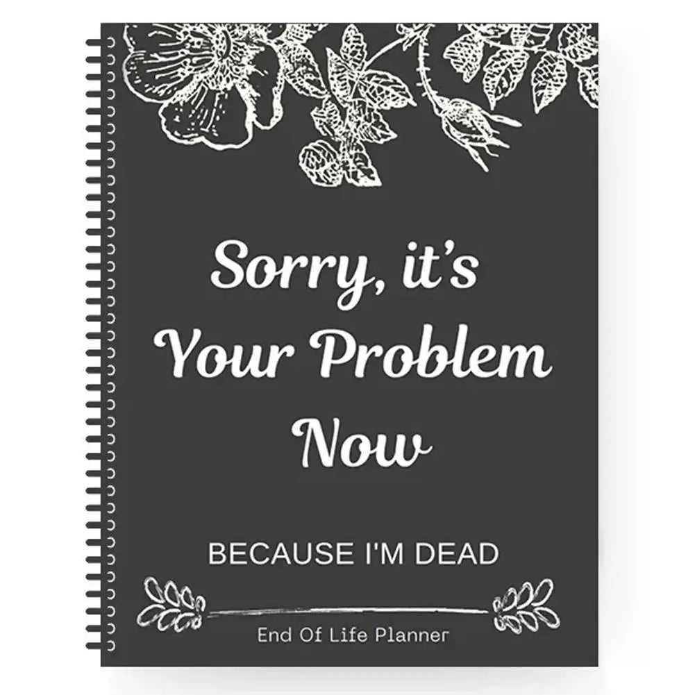 Funny End Of Life Planner Workbook Stress Free Gift Organizer